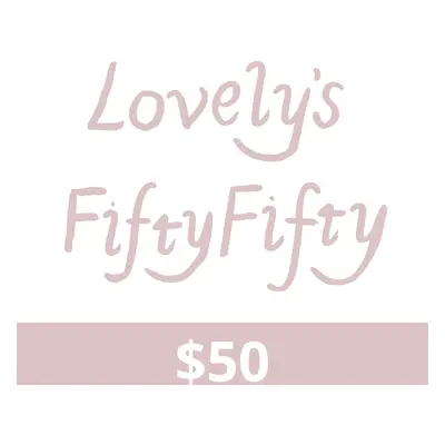 Lovely's Fifty Fifty $50 Gift Card US