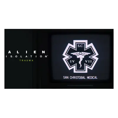 Alien Isolation Trauma